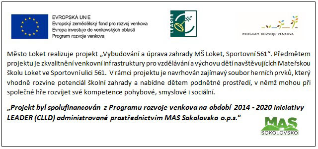 Vybudování a úprava zahrady MŠ Loket, Sportovní 561